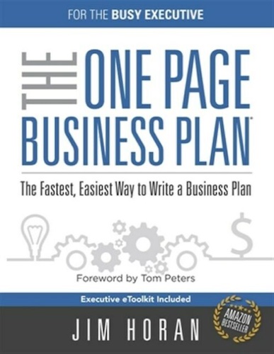 The One Page Business Plan for the Busy Executive