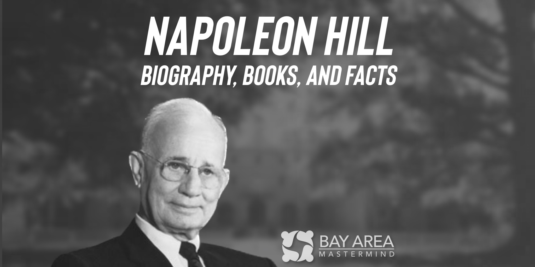  Napoleon Hill: books, biography, latest update