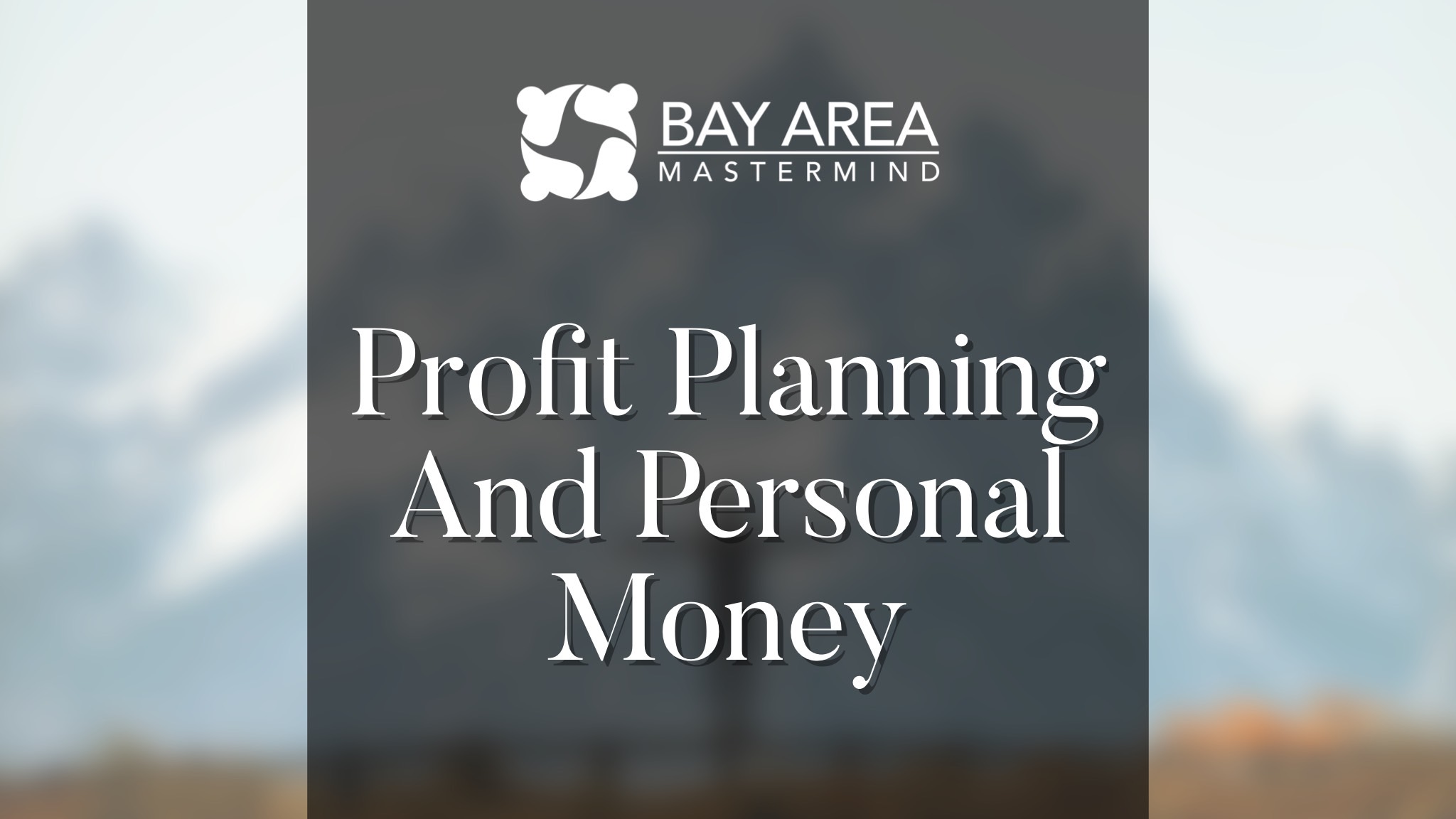 Profit Planning and Personal Money