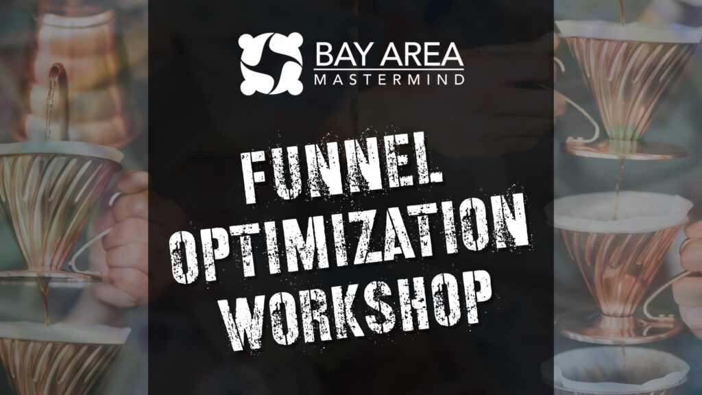 Mastermind Class: Funnel Optimization Workshop
