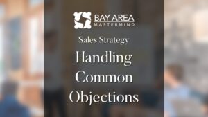 Sales: Handling Common Objections