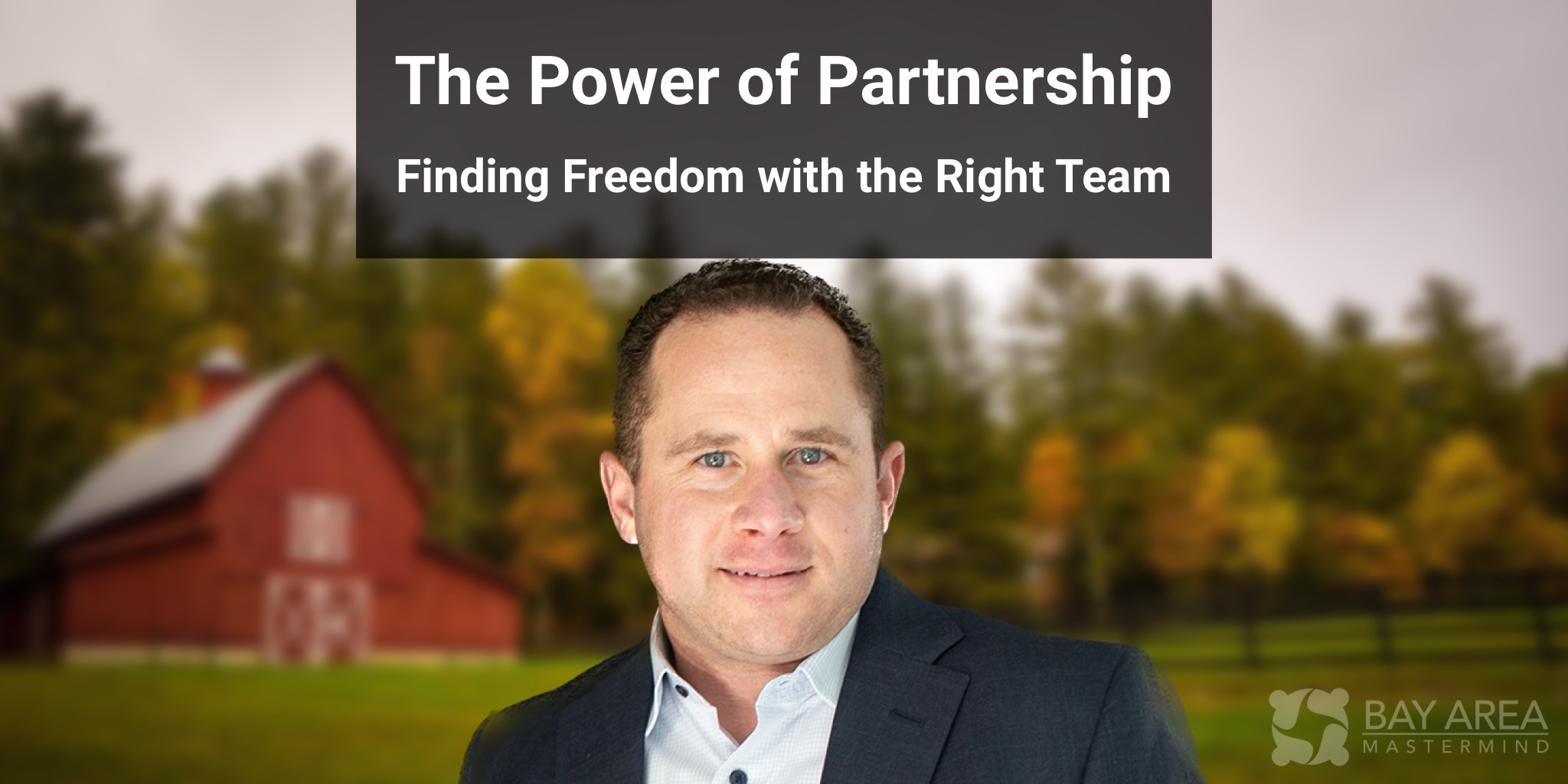 Benjamin Carmona on The Power of Partnership: Finding Freedom with the Right Team