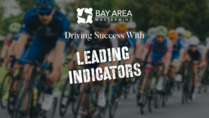 Driving Success With Leading Indicators