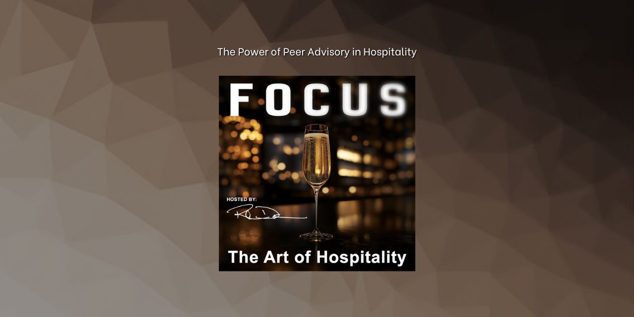 Focus: The Art of Hospitality