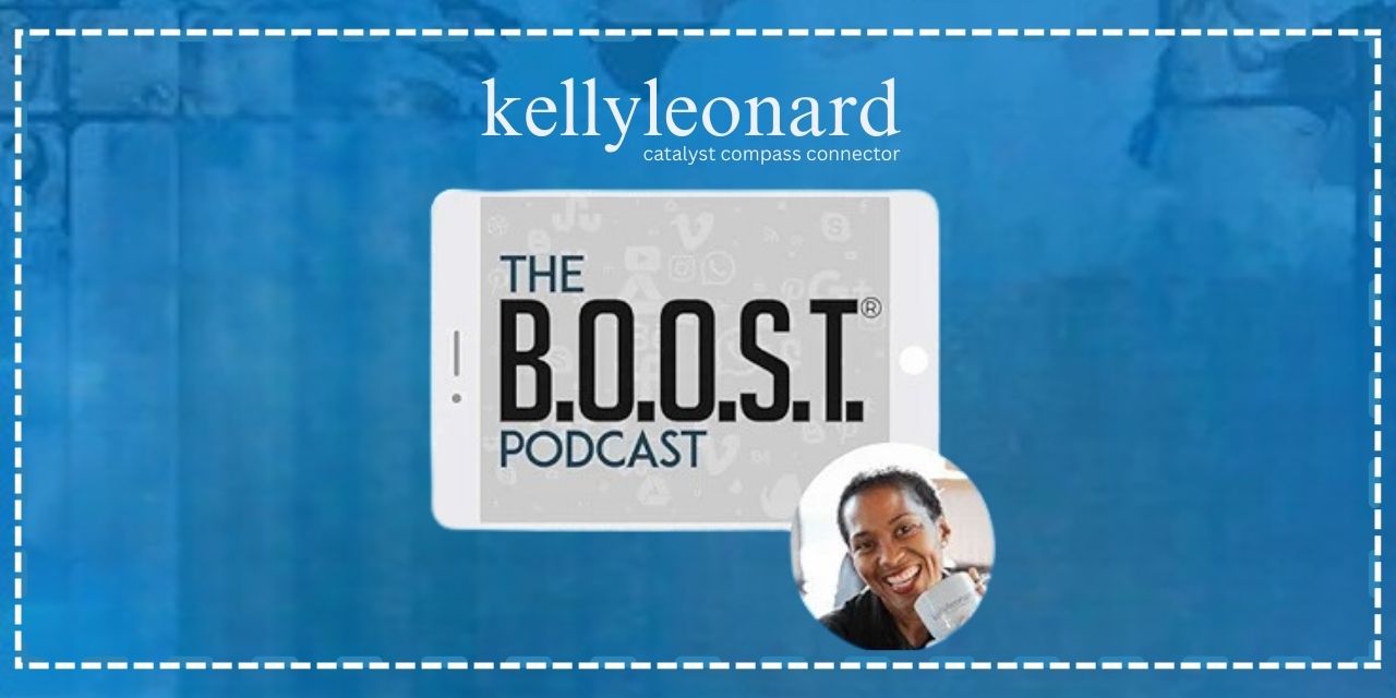 Kelly Leonard host of B.O.O.S.T. Podcast