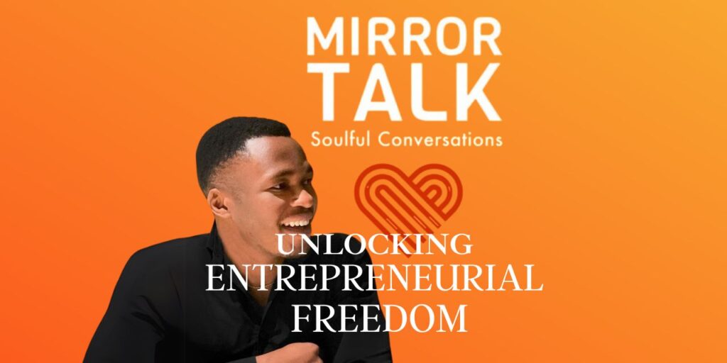 Tobi Ojekunle host of Mirror Talk: Soulful Conversations