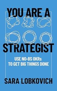 You are a strategist by Sara Lobkovich