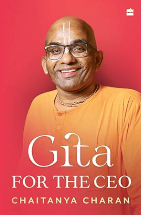 Gita for the CEO by Chaitanya Charan