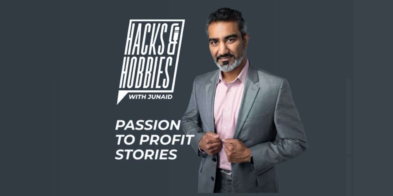 Junaid Ahmed Host of Hacks and Hobbies