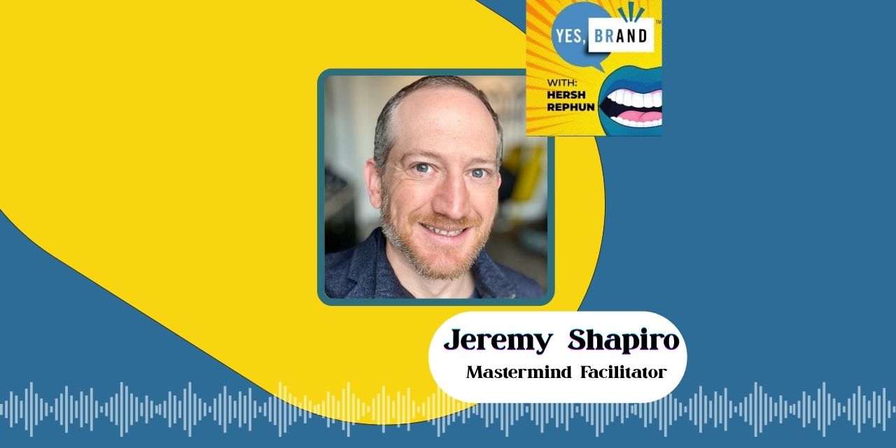 Hersh Rephun Host of Yes Brand Podcast