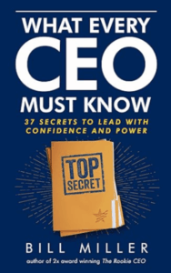 Bill Miller Auhtor of What Every Ceo Know