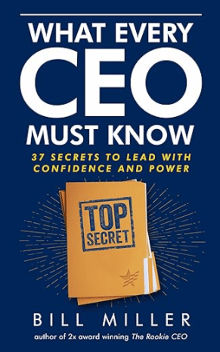 Bill Miller Auhtor of What Every Ceo Know